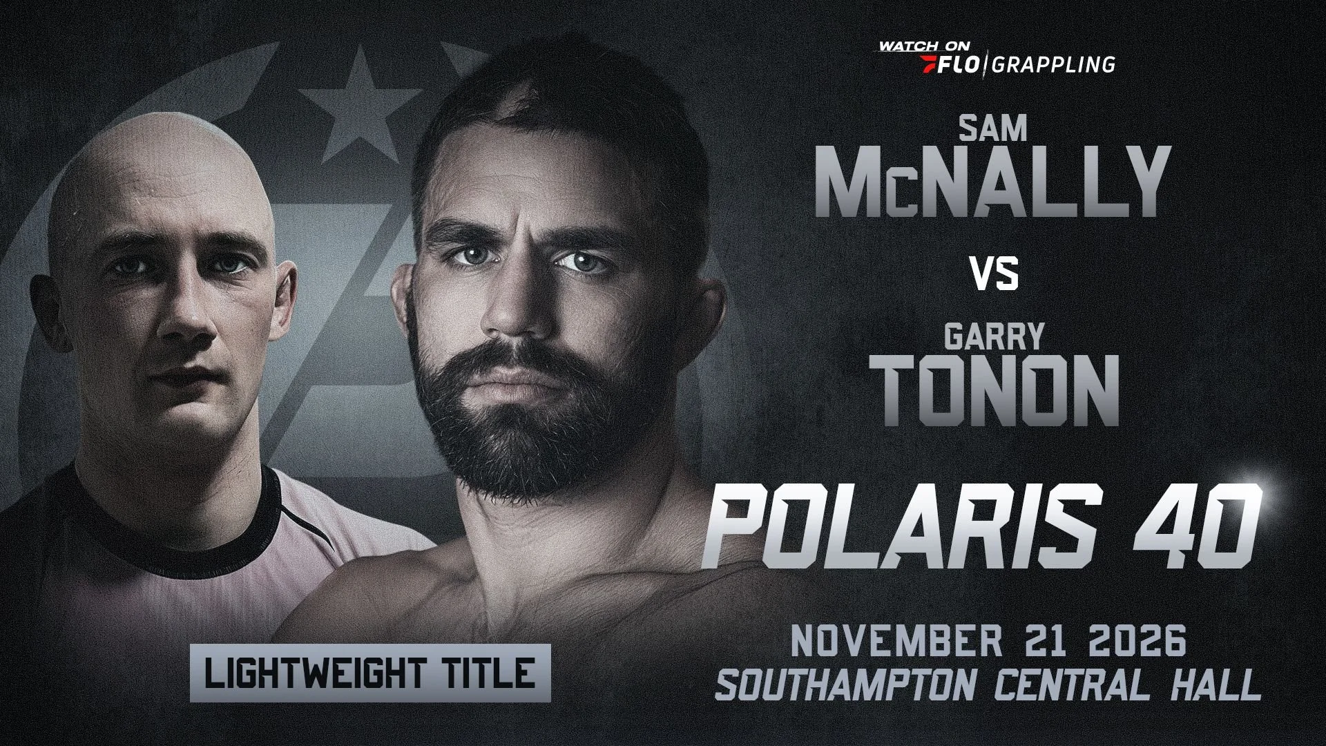 Sam McNally vs. Garry Tonon headlines Polaris 40 on November 21 in Southampton. (Art: Polaris Pro Grappling)